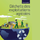 Un nouveau guide pour gérer les déchets des exploitations agricoles