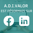 Nouveau : suivez A.D.I.VALOR sur LinkedIn et Facebook  